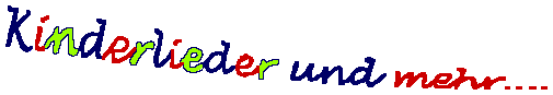 Kinderlieder und mehr