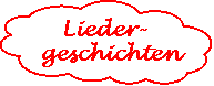 Liedergeschichten